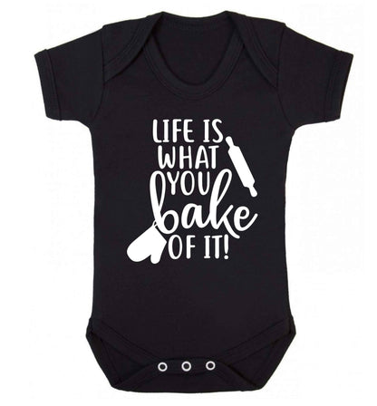 Life is what you bake of it Baby Vest black 18-24 months
