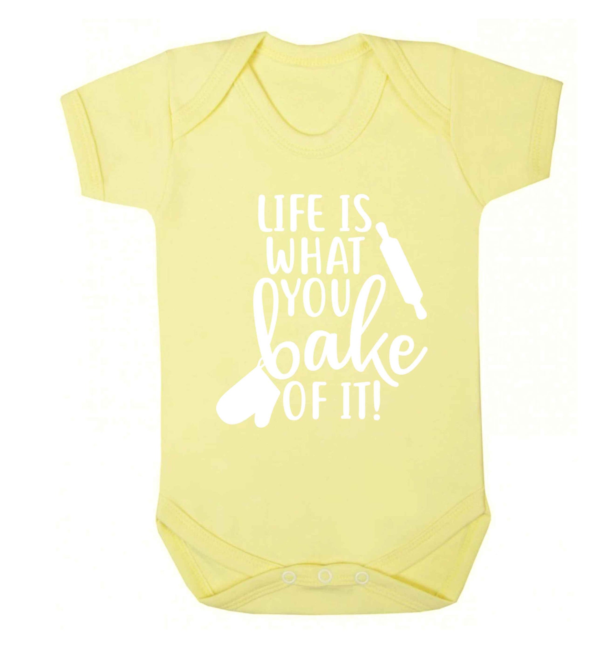 Life is what you bake of it Baby Vest pale yellow 18-24 months