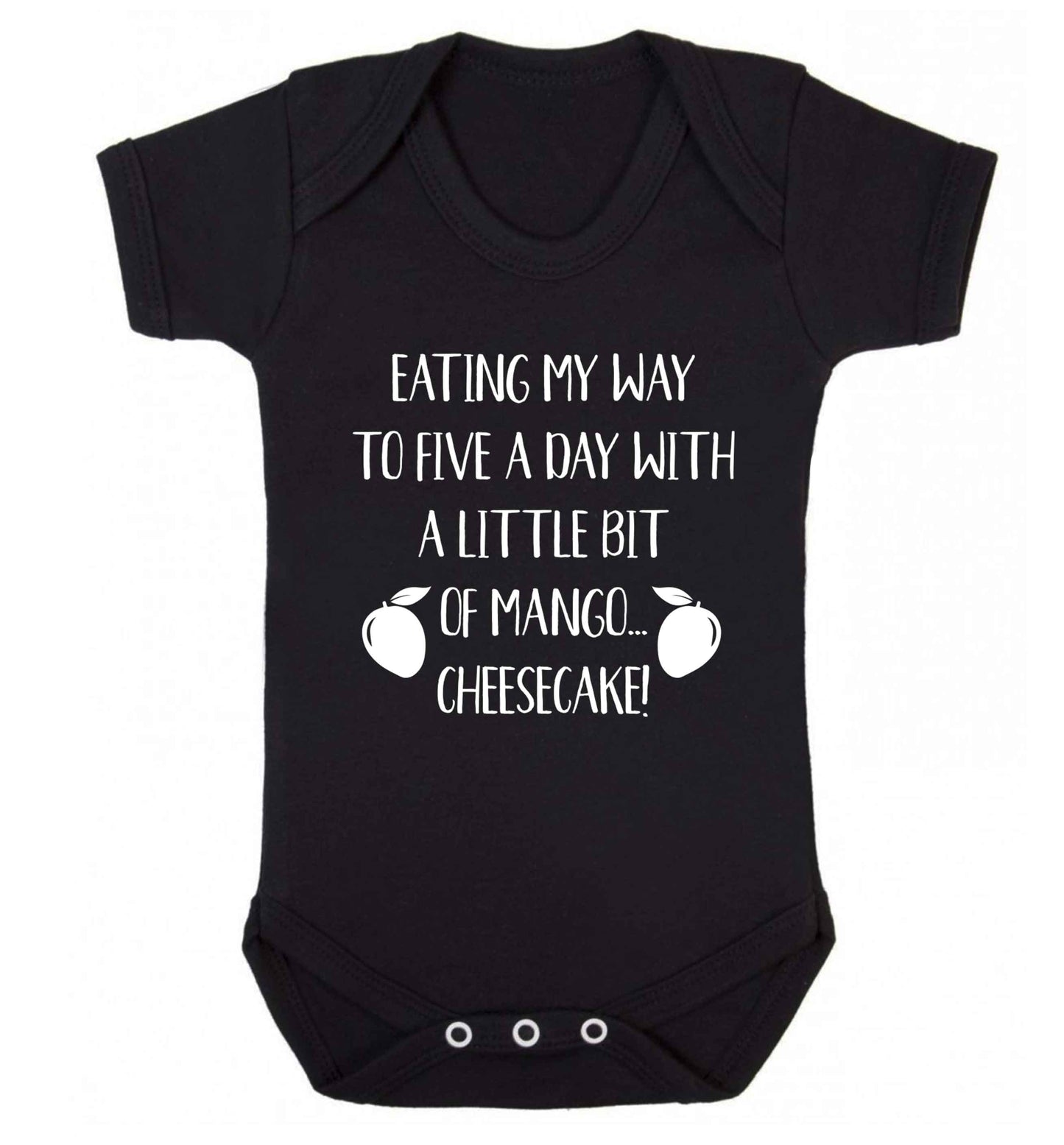 Eating my way to five a day with a little bit of mango cheesecake Baby Vest black 18-24 months