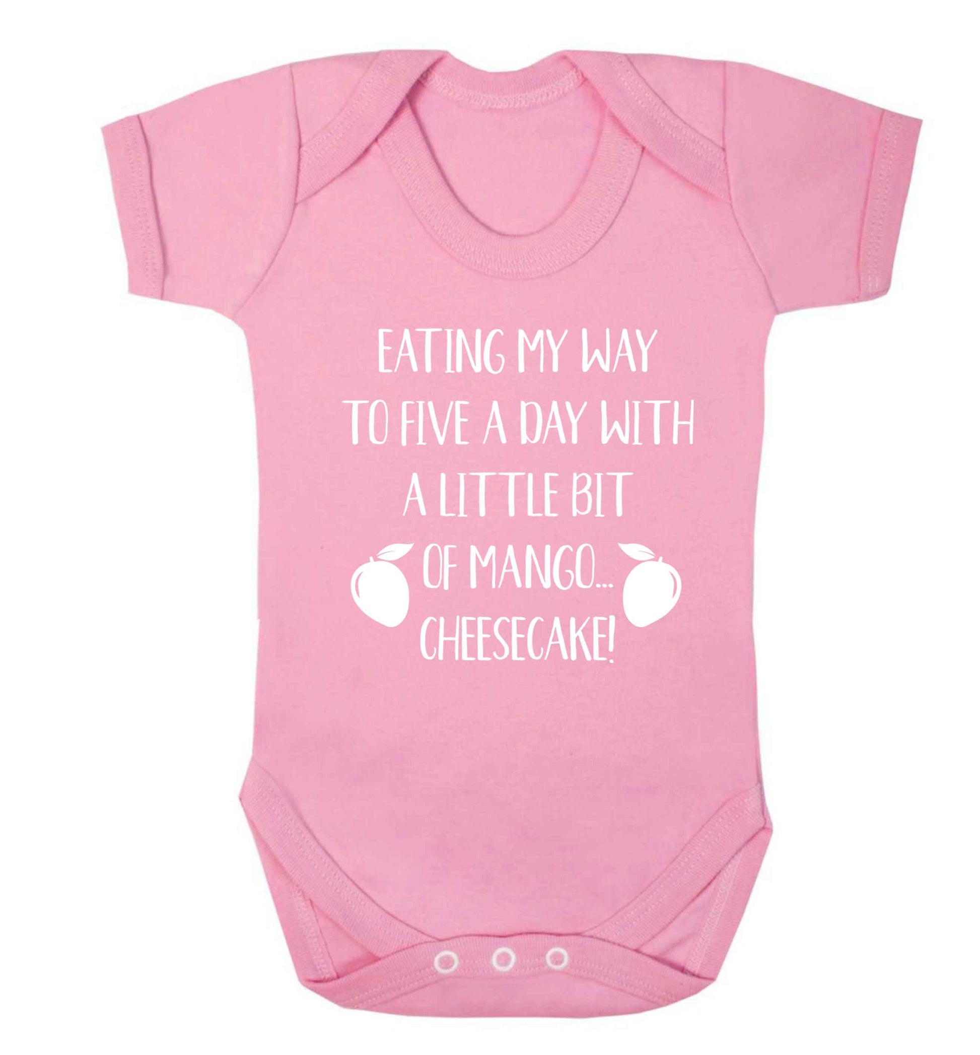 Eating my way to five a day with a little bit of mango cheesecake Baby Vest pale pink 18-24 months