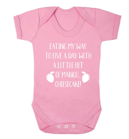Eating my way to five a day with a little bit of mango cheesecake Baby Vest pale pink 18-24 months