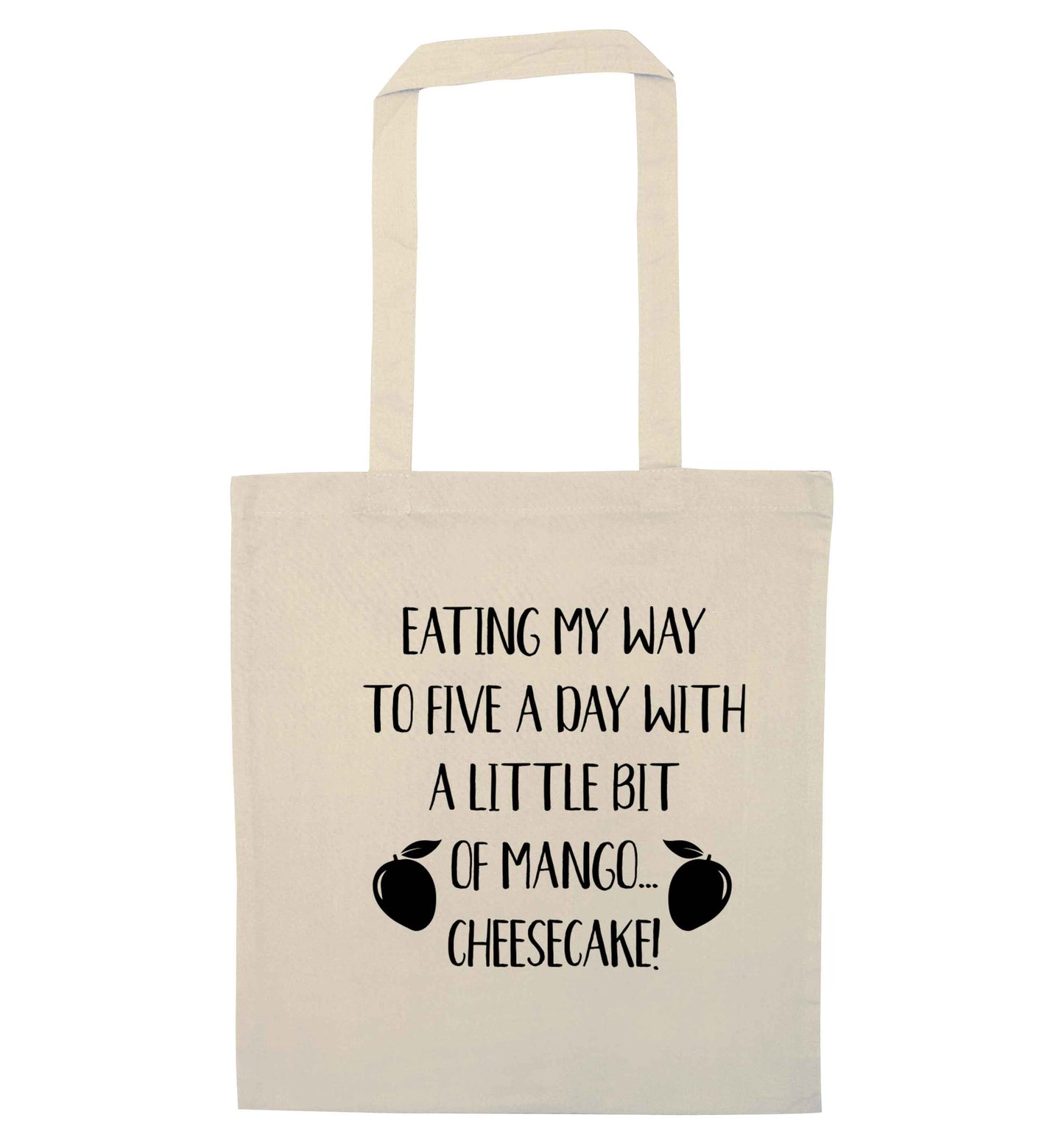 Eating my way to five a day with a little bit of mango cheesecake natural tote bag