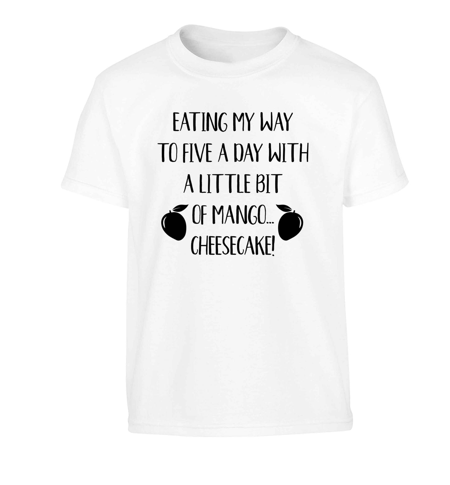 Eating my way to five a day with a little bit of mango cheesecake Children's white Tshirt 12-13 Years