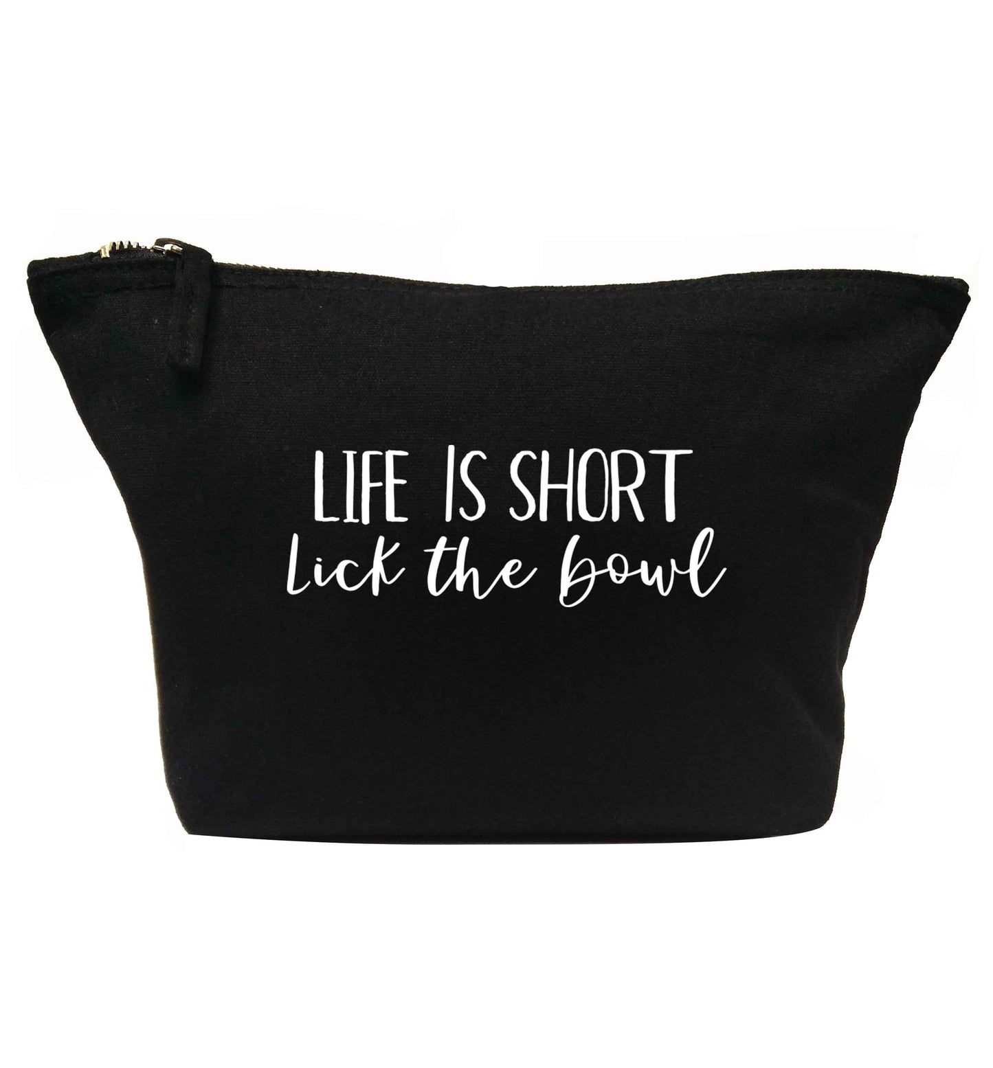 Life is short lick the bowl | makeup / wash bag