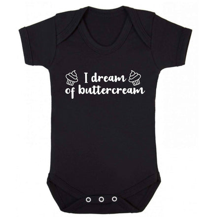 I dream of buttercream Baby Vest black 18-24 months