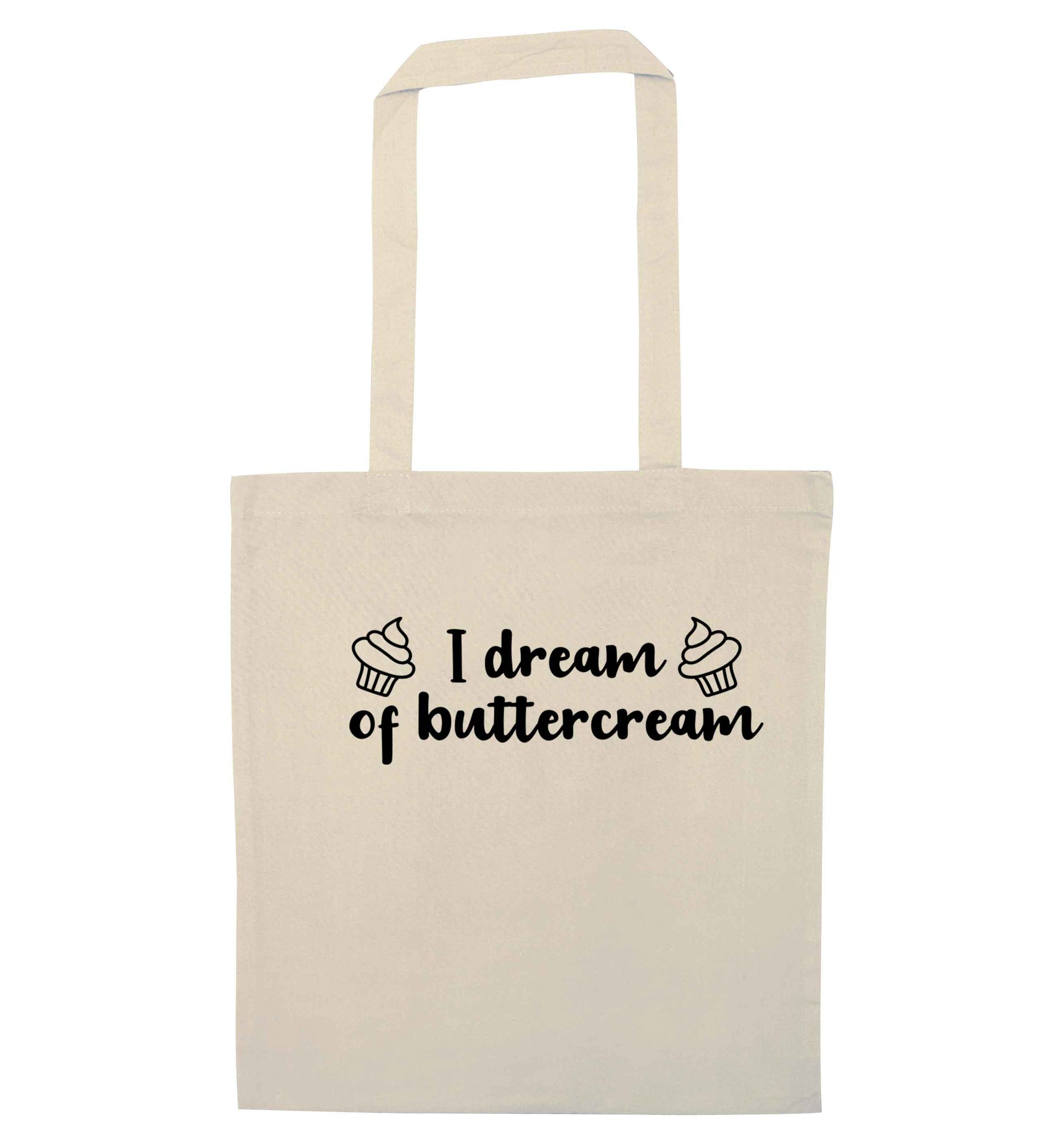 I dream of buttercream natural tote bag