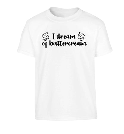 I dream of buttercream Children's white Tshirt 12-13 Years