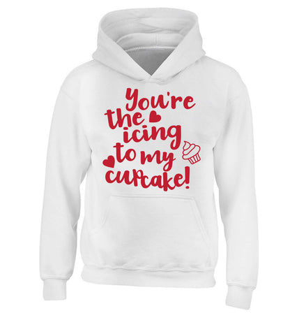 You're the icing to my cupcake children's white hoodie 12-13 Years