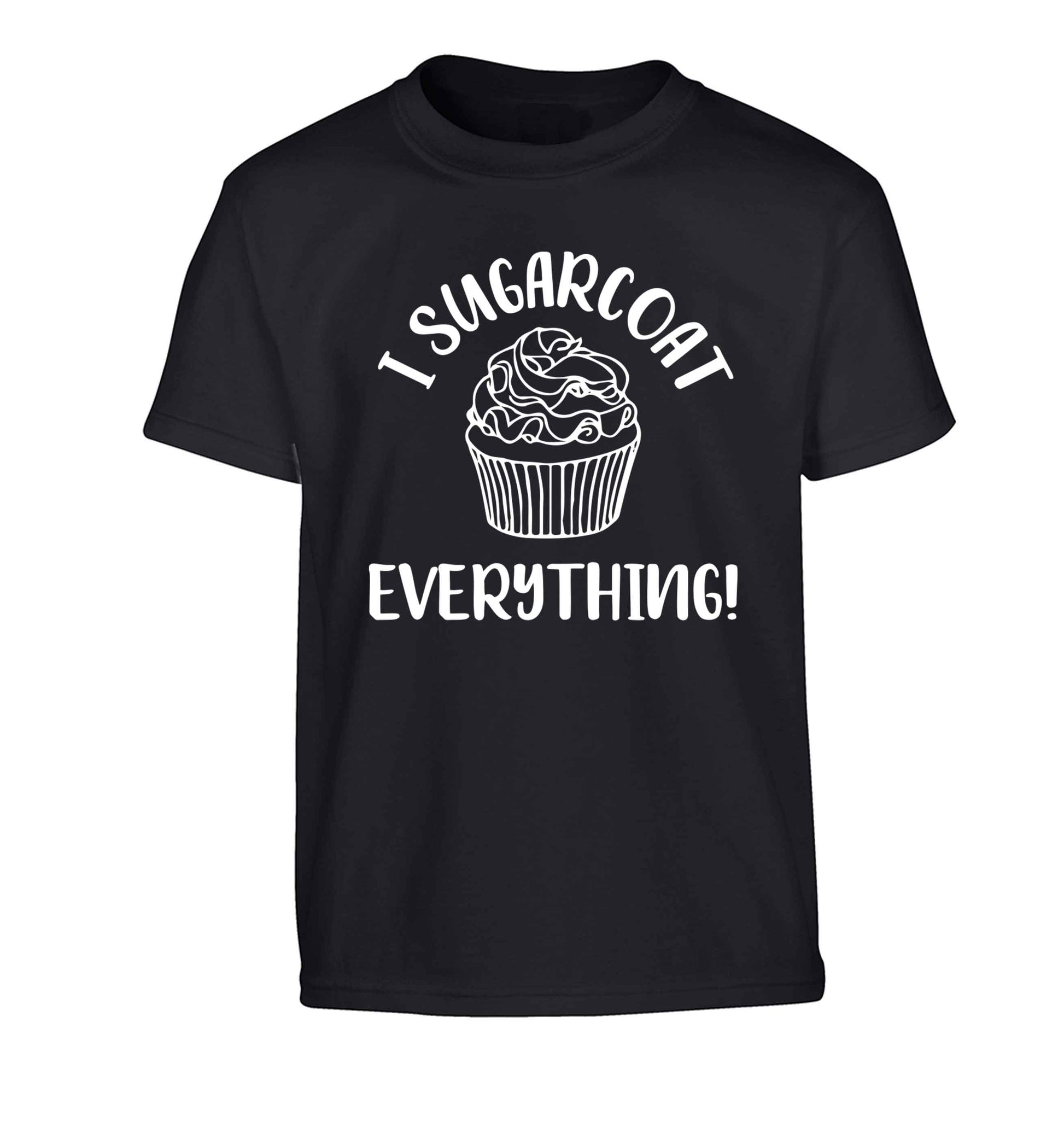 I sugarcoat everything Children's black Tshirt 12-13 Years