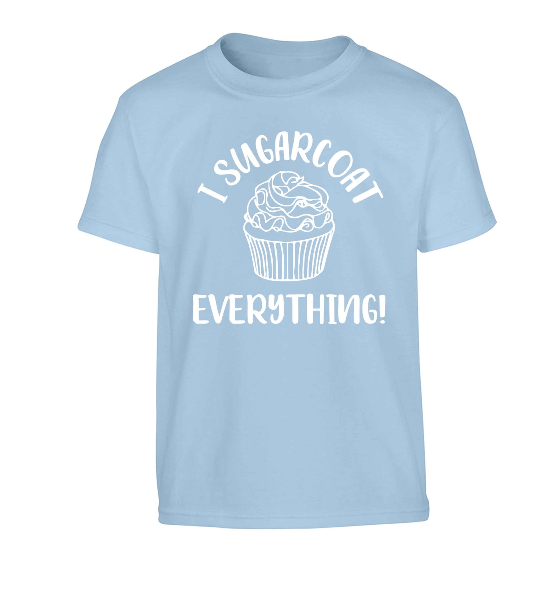 I sugarcoat everything Children's light blue Tshirt 12-13 Years