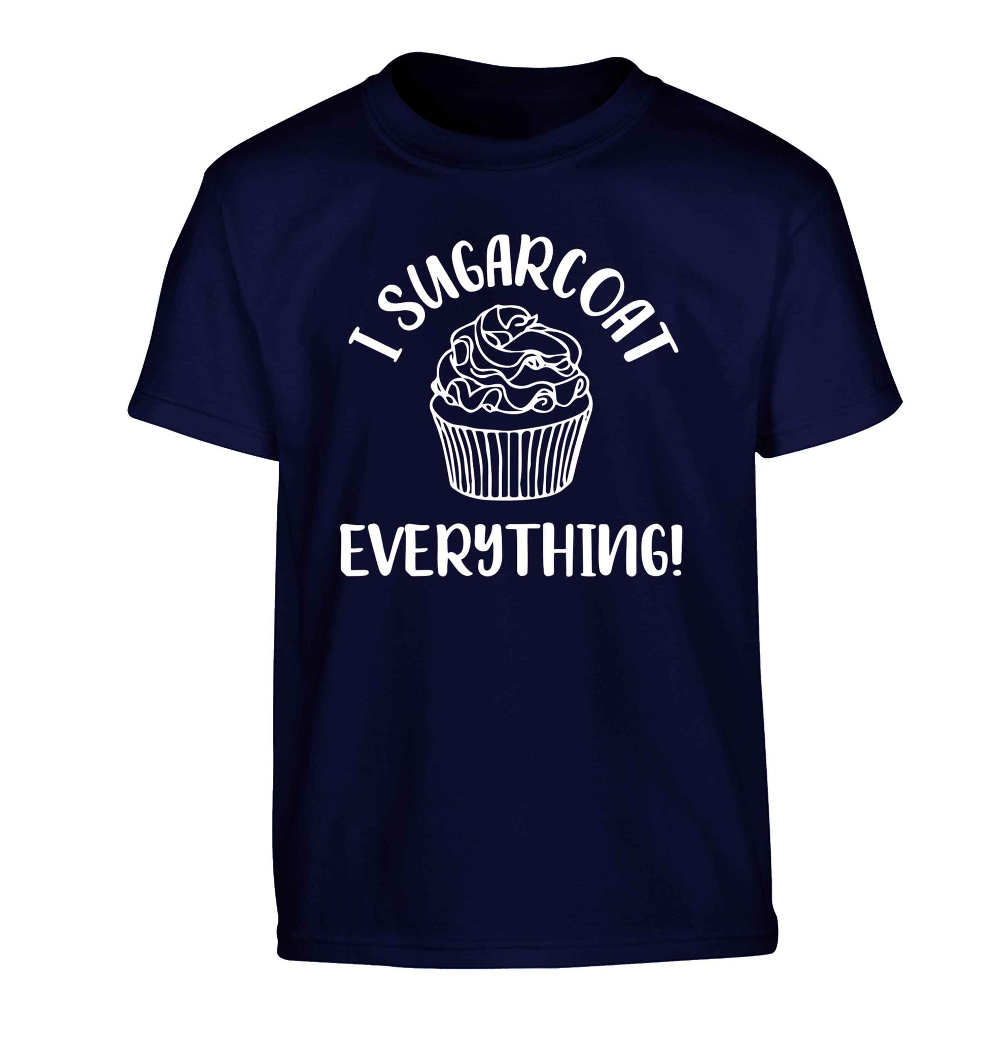 I sugarcoat everything Children's navy Tshirt 12-13 Years