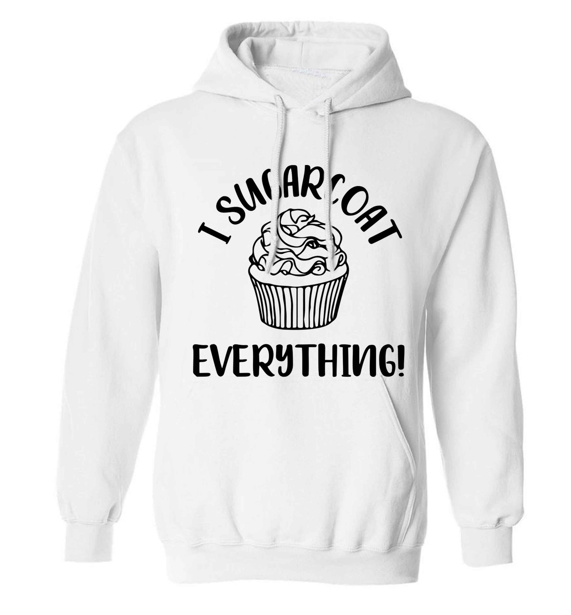 I sugarcoat everything adults unisex white hoodie 2XL