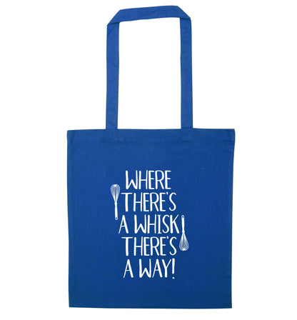Where there's a whisk there's a way blue tote bag