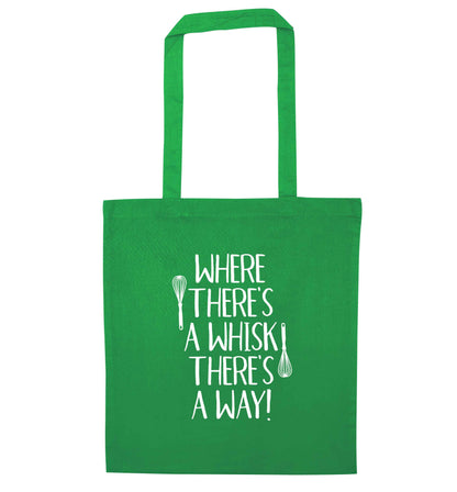 Where there's a whisk there's a way green tote bag