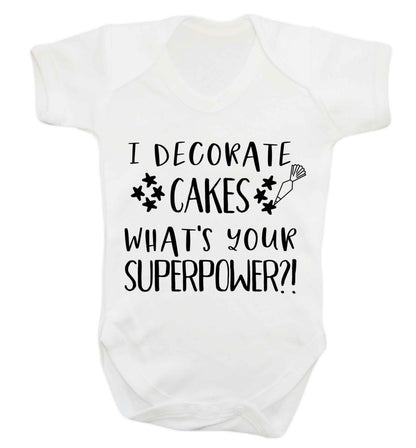 I decorate cakes what's your superpower?! Baby Vest white 18-24 months