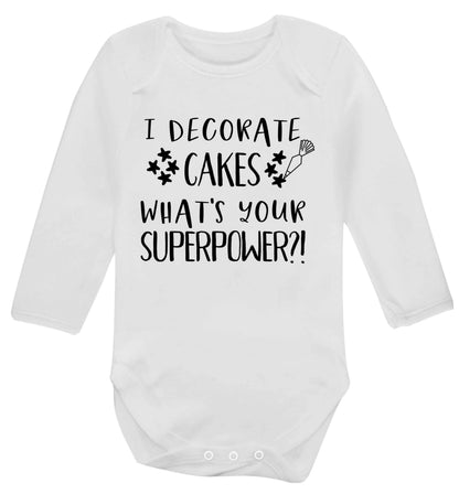 I decorate cakes what's your superpower?! Baby Vest long sleeved white 6-12 months