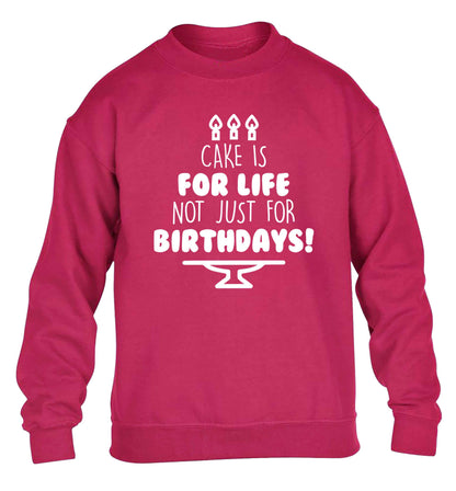 Cake is for life not just for birthdays children's pink sweater 12-13 Years