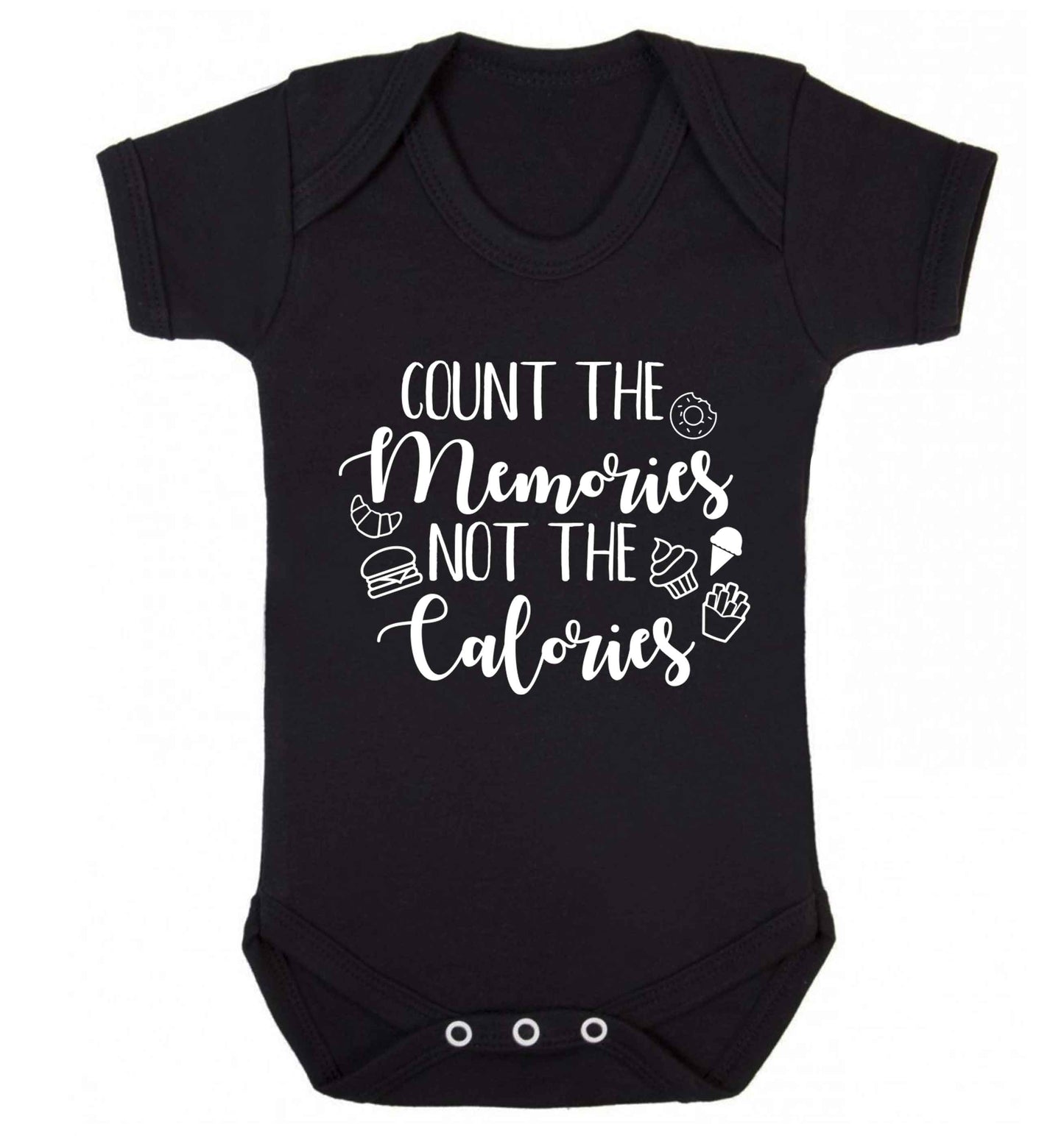 Count the memories not the calories Baby Vest black 18-24 months