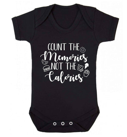 Count the memories not the calories Baby Vest black 18-24 months