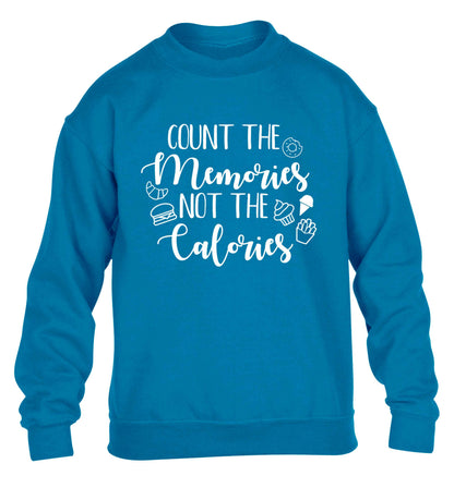 Count the memories not the calories children's blue sweater 12-13 Years