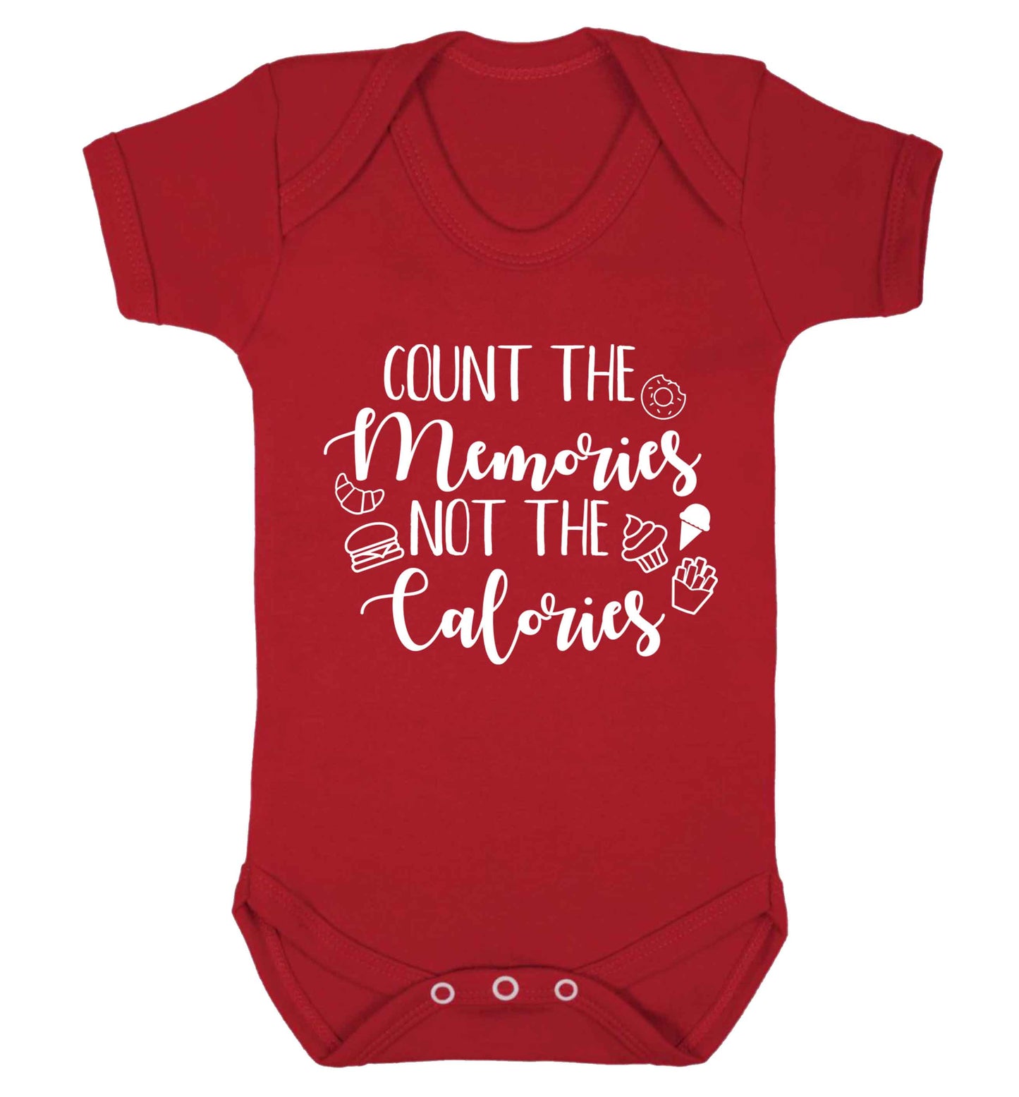 Count the memories not the calories Baby Vest red 18-24 months
