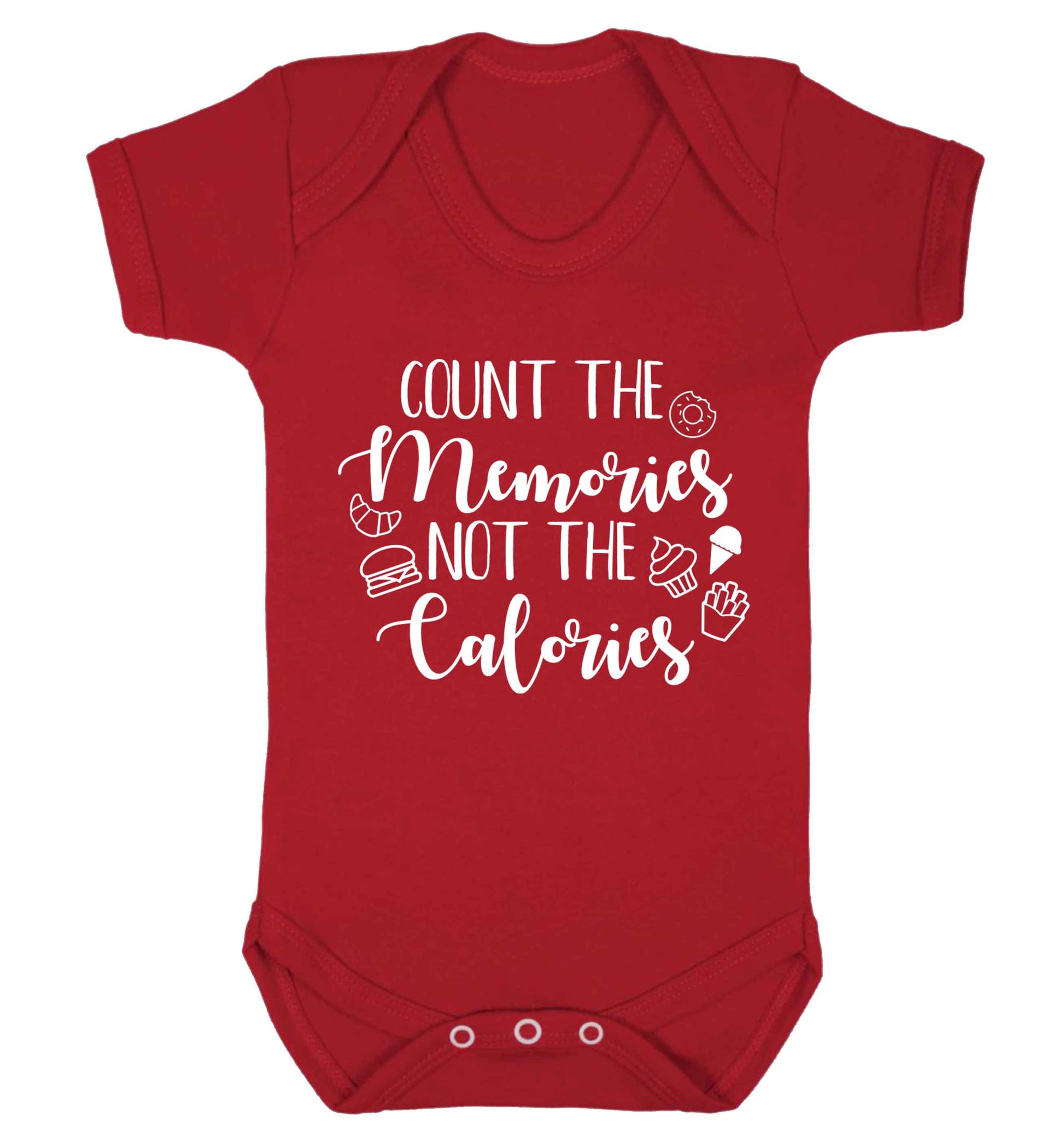Count the memories not the calories Baby Vest red 18-24 months
