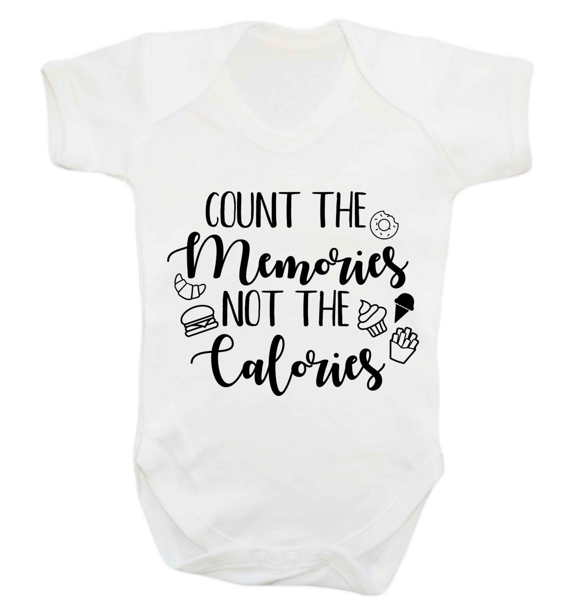 Count the memories not the calories Baby Vest white 18-24 months