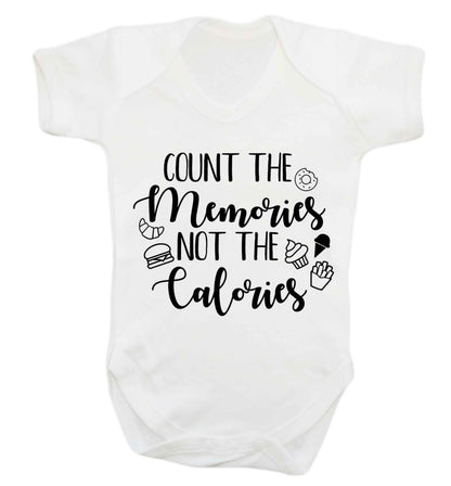 Count the memories not the calories Baby Vest white 18-24 months