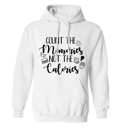 Count the memories not the calories adults unisex white hoodie 2XL