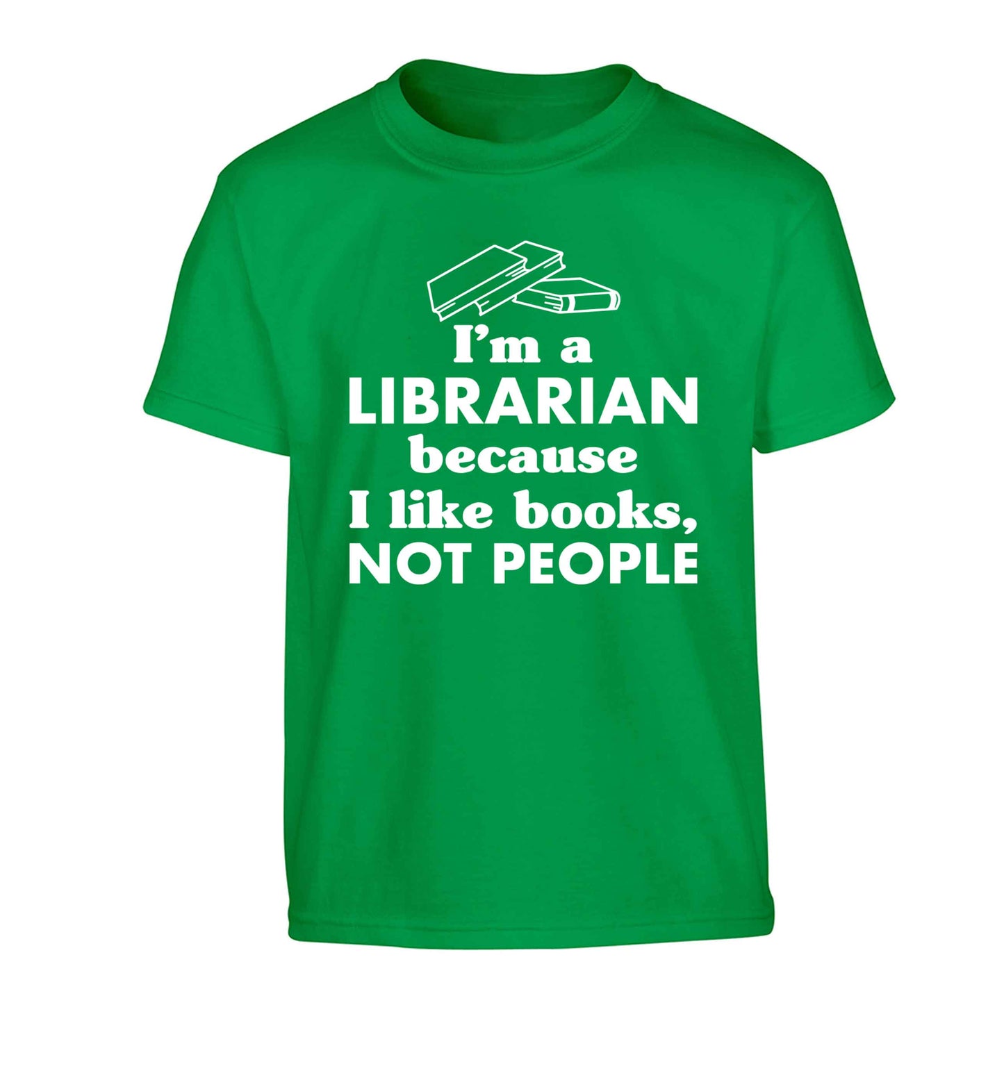I'm a librarian because I like books not people Children's green Tshirt 12-13 Years