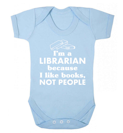 I'm a librarian because I like books not people Baby Vest pale blue 18-24 months