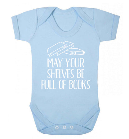 May your shelves be full of books Baby Vest pale blue 18-24 months