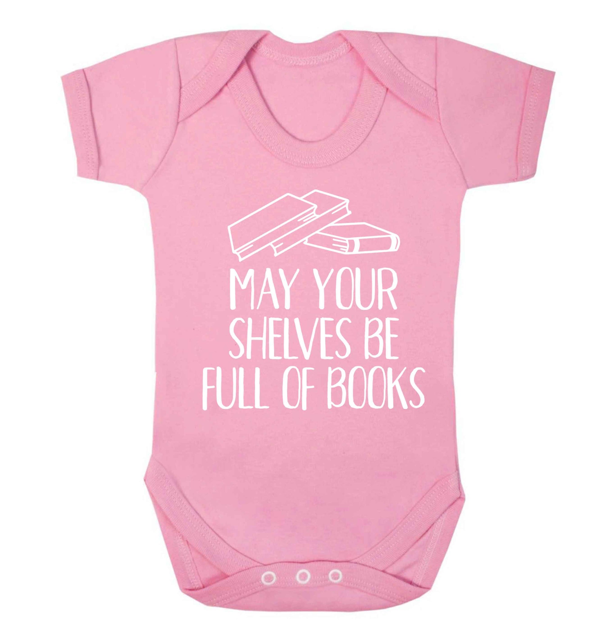 May your shelves be full of books Baby Vest pale pink 18-24 months