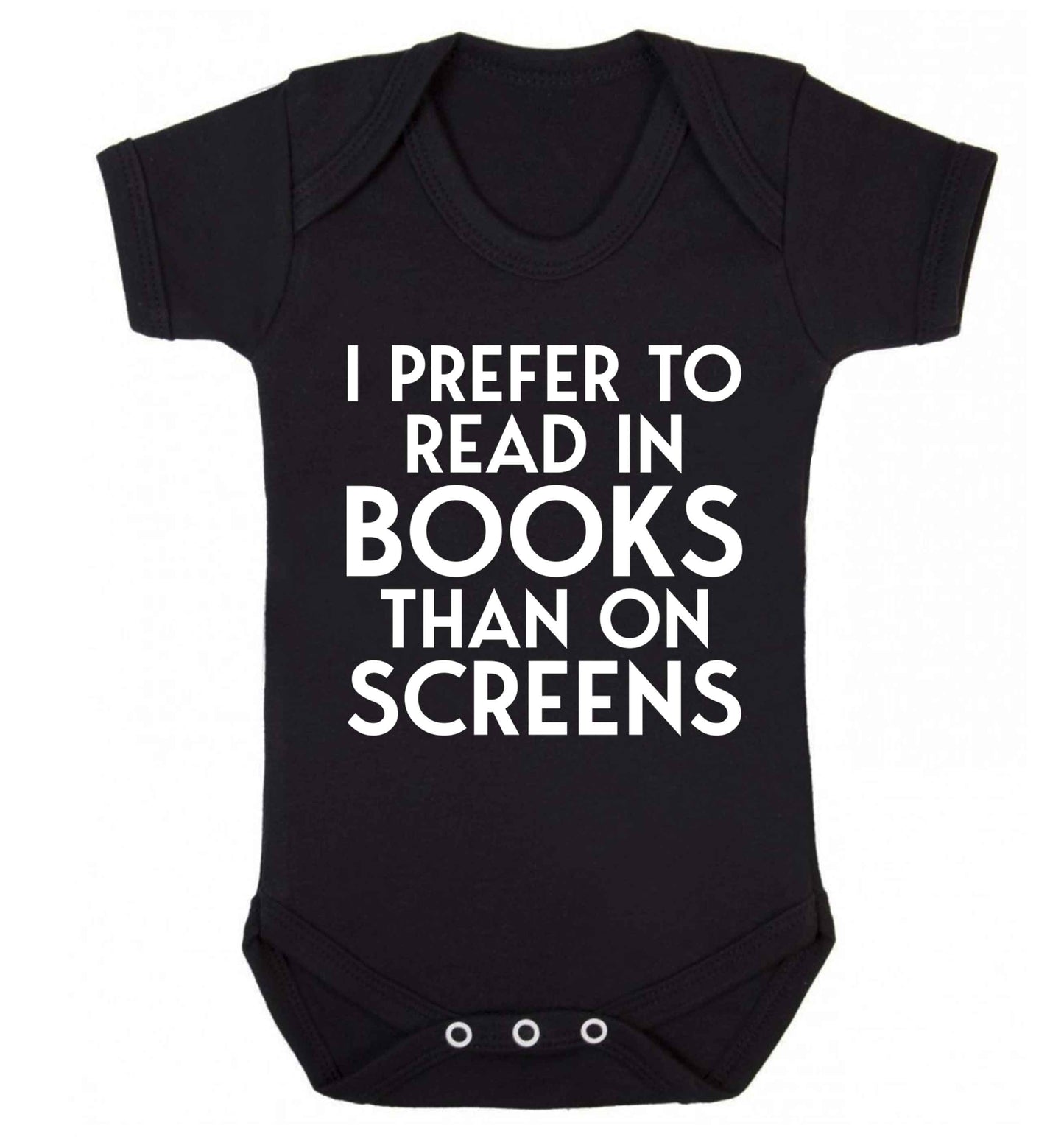I prefer to read in books than on screens Baby Vest black 18-24 months