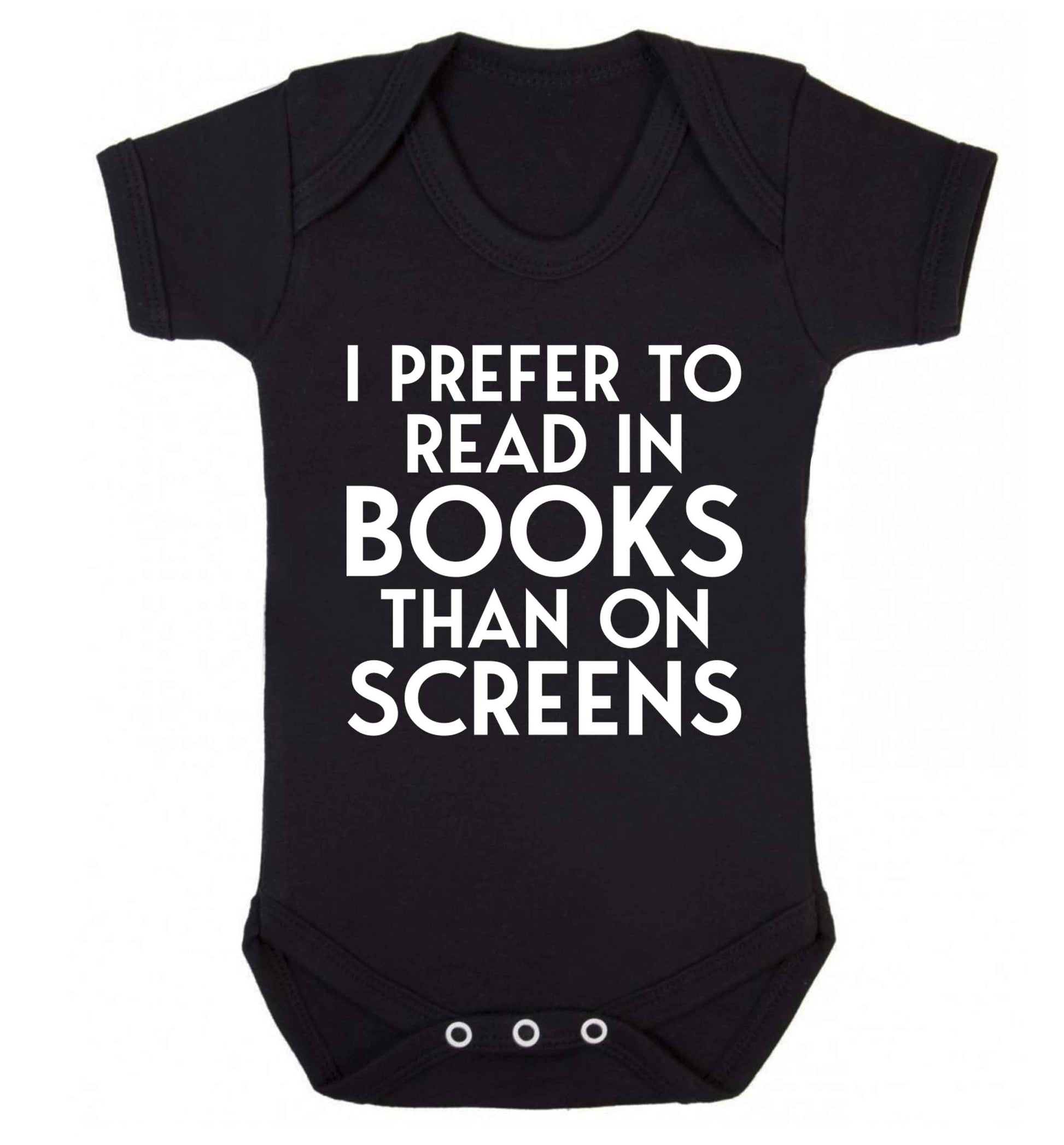 I prefer to read in books than on screens Baby Vest black 18-24 months