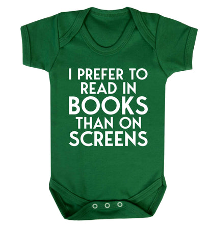 I prefer to read in books than on screens Baby Vest green 18-24 months