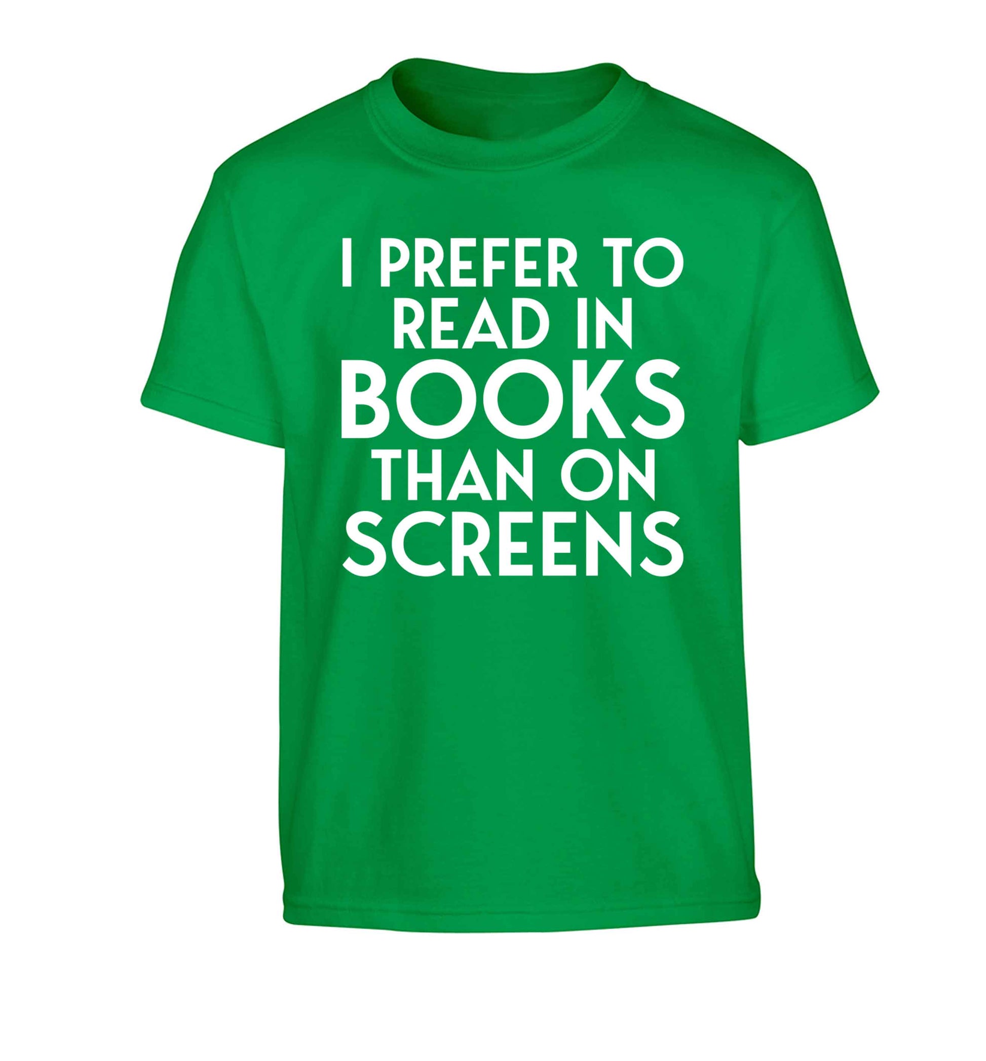 I prefer to read in books than on screens Children's green Tshirt 12-13 Years
