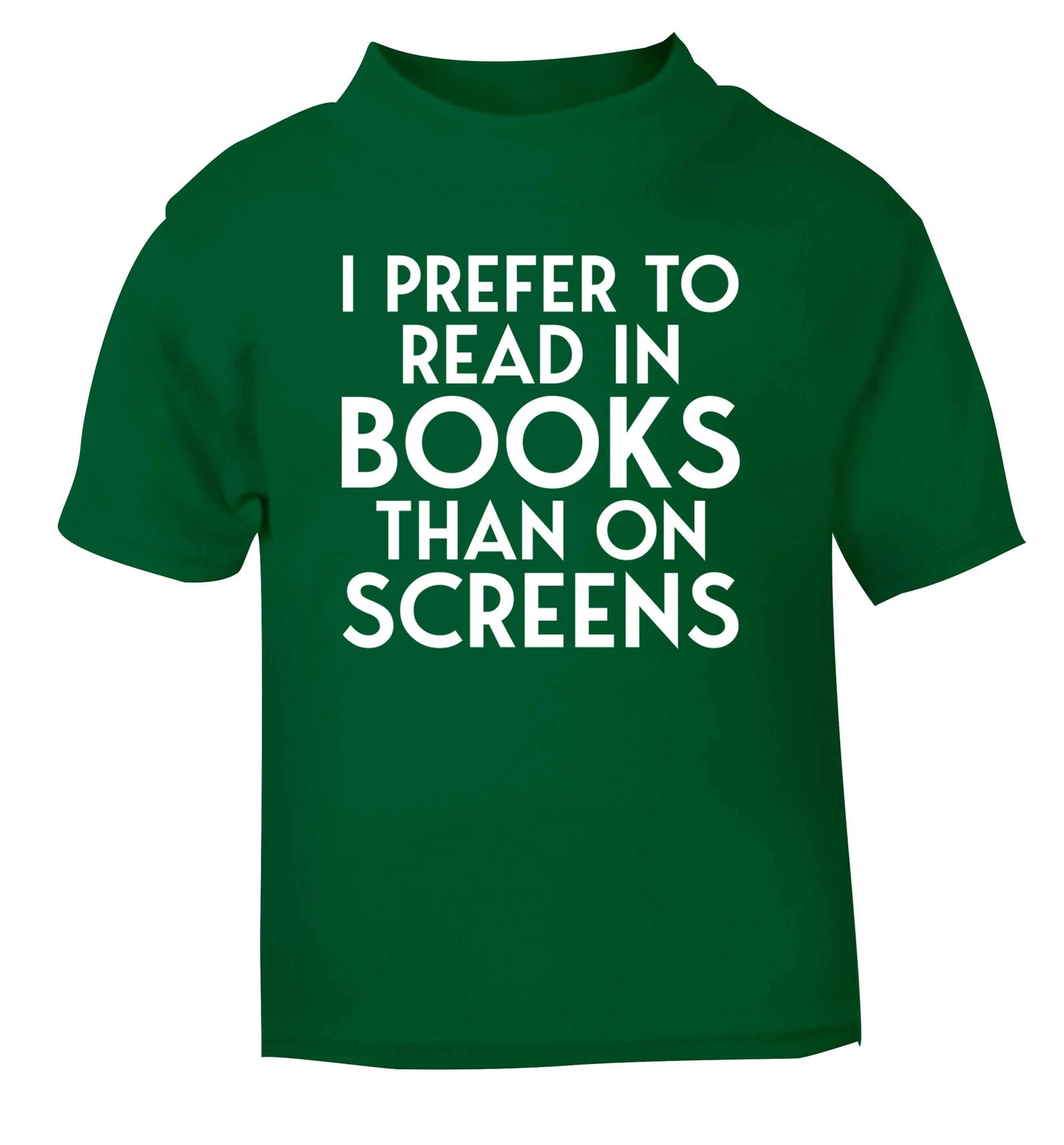 I prefer to read in books than on screens green Baby Toddler Tshirt 2 Years