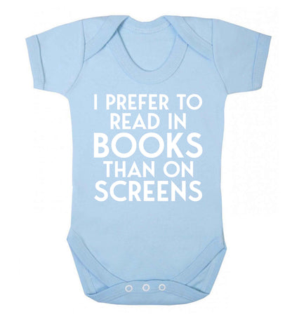 I prefer to read in books than on screens Baby Vest pale blue 18-24 months