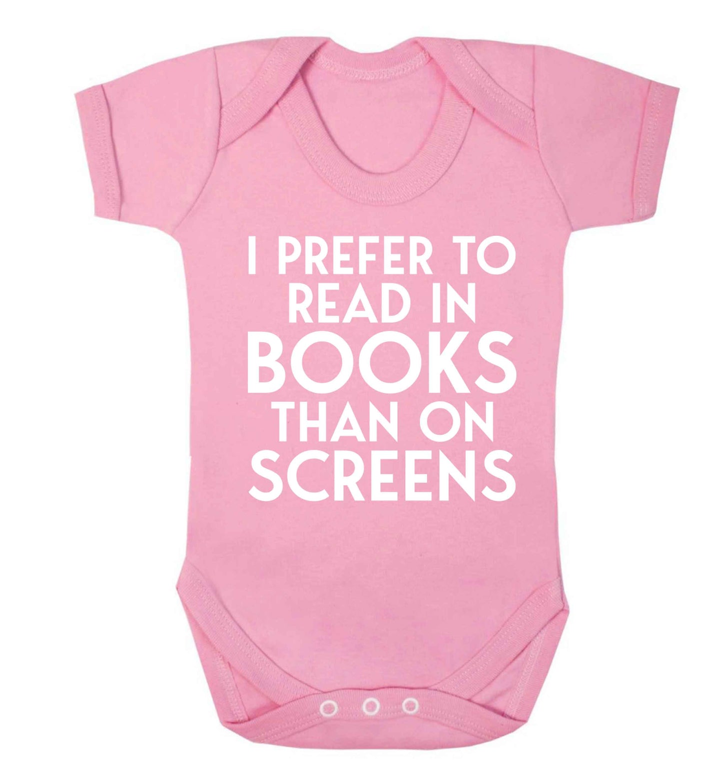 I prefer to read in books than on screens Baby Vest pale pink 18-24 months