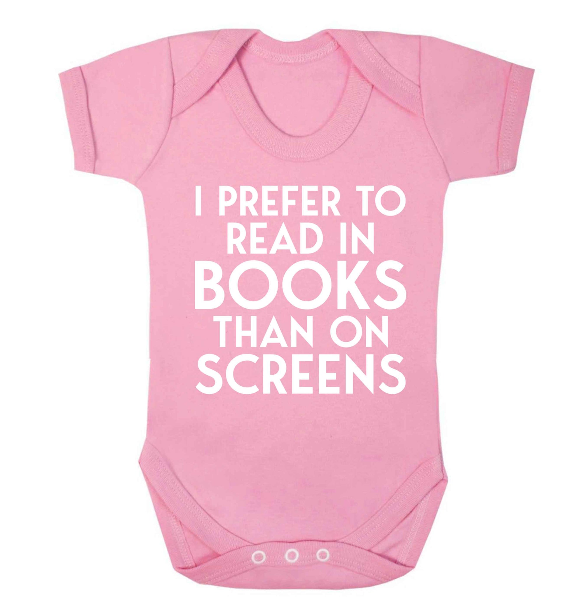 I prefer to read in books than on screens Baby Vest pale pink 18-24 months