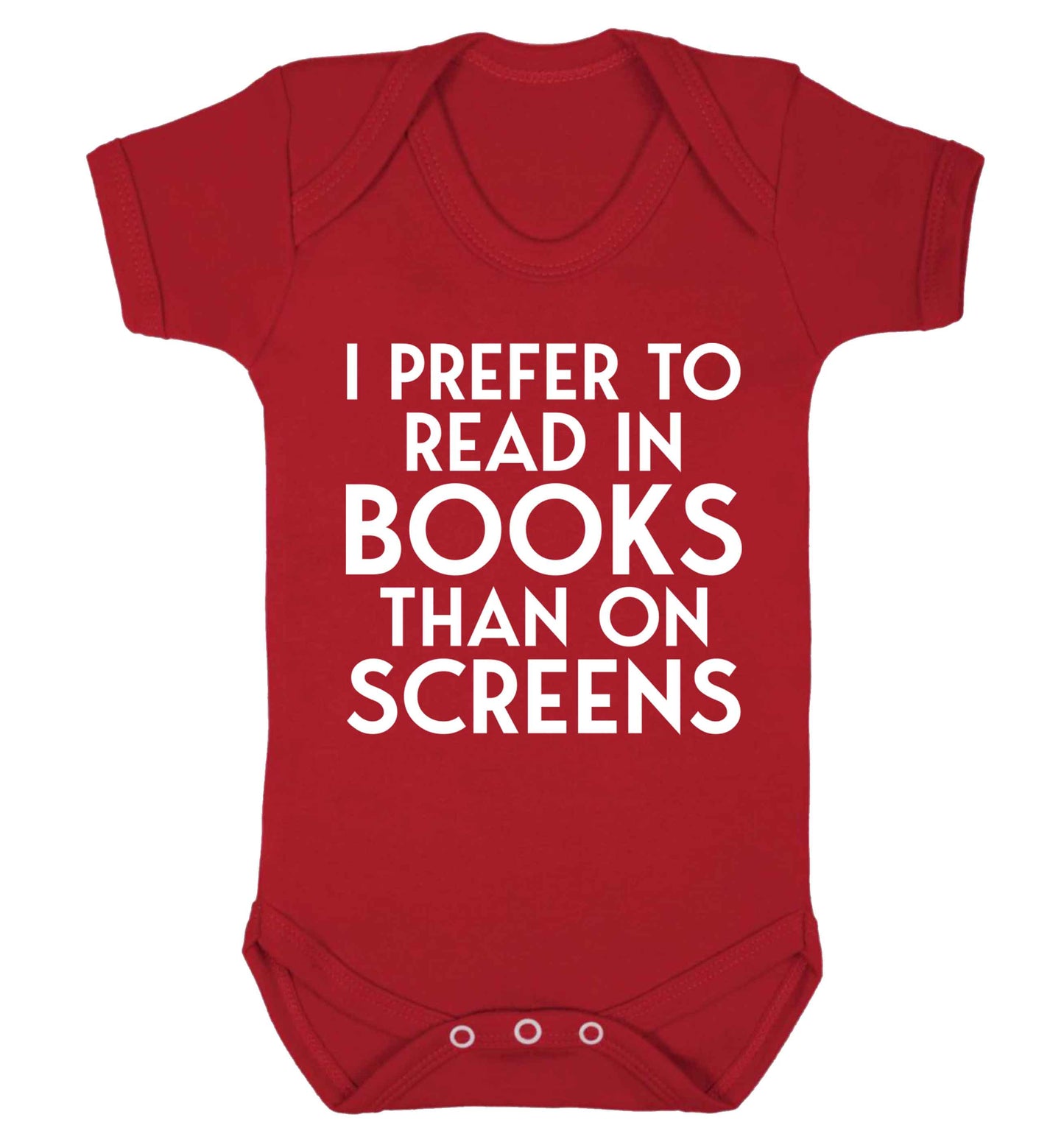 I prefer to read in books than on screens Baby Vest red 18-24 months