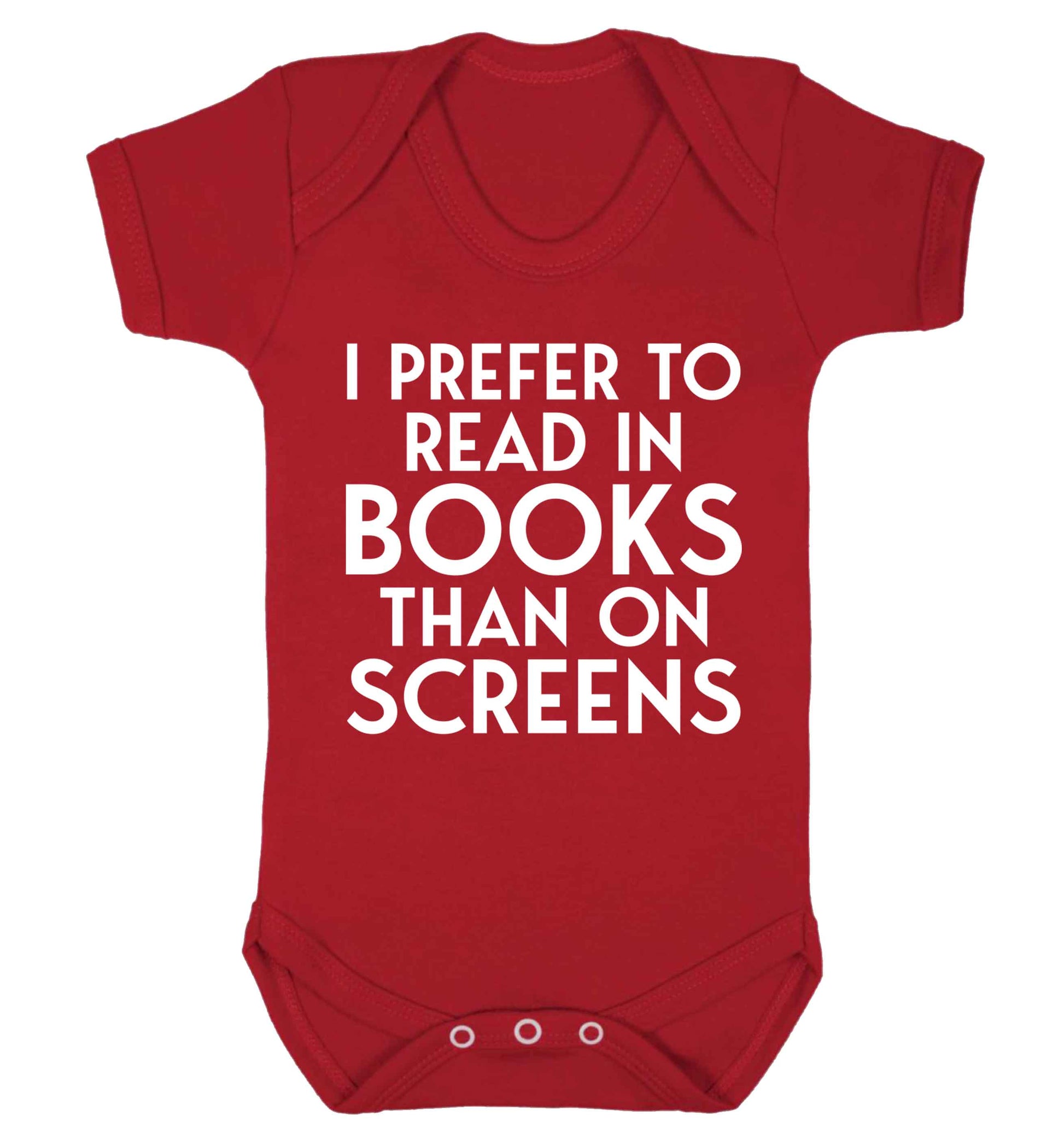 I prefer to read in books than on screens Baby Vest red 18-24 months