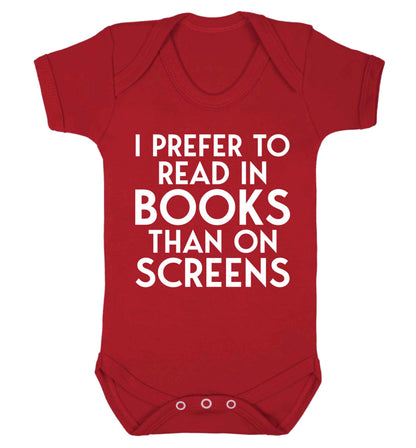 I prefer to read in books than on screens Baby Vest red 18-24 months