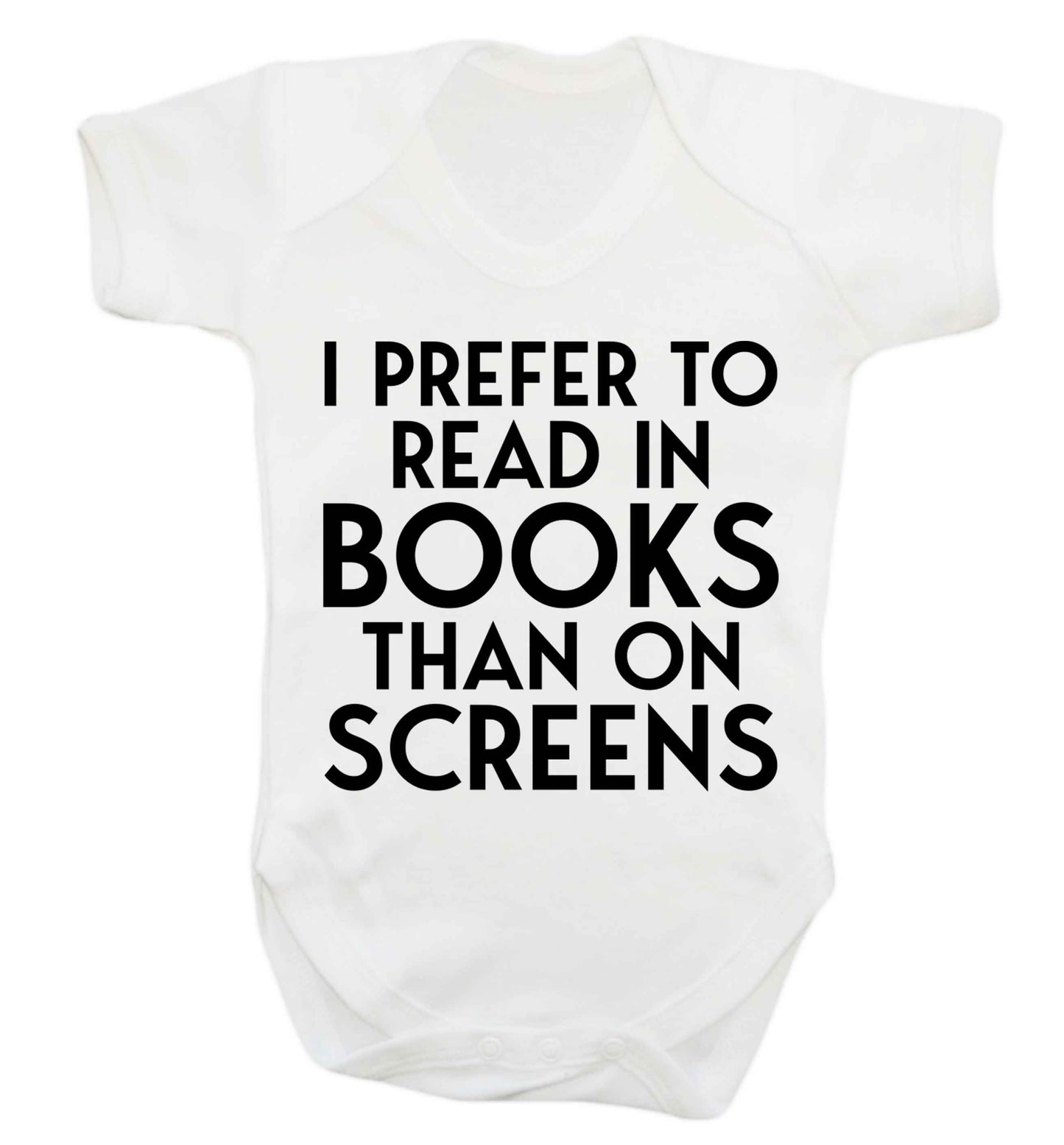 I prefer to read in books than on screens Baby Vest white 18-24 months