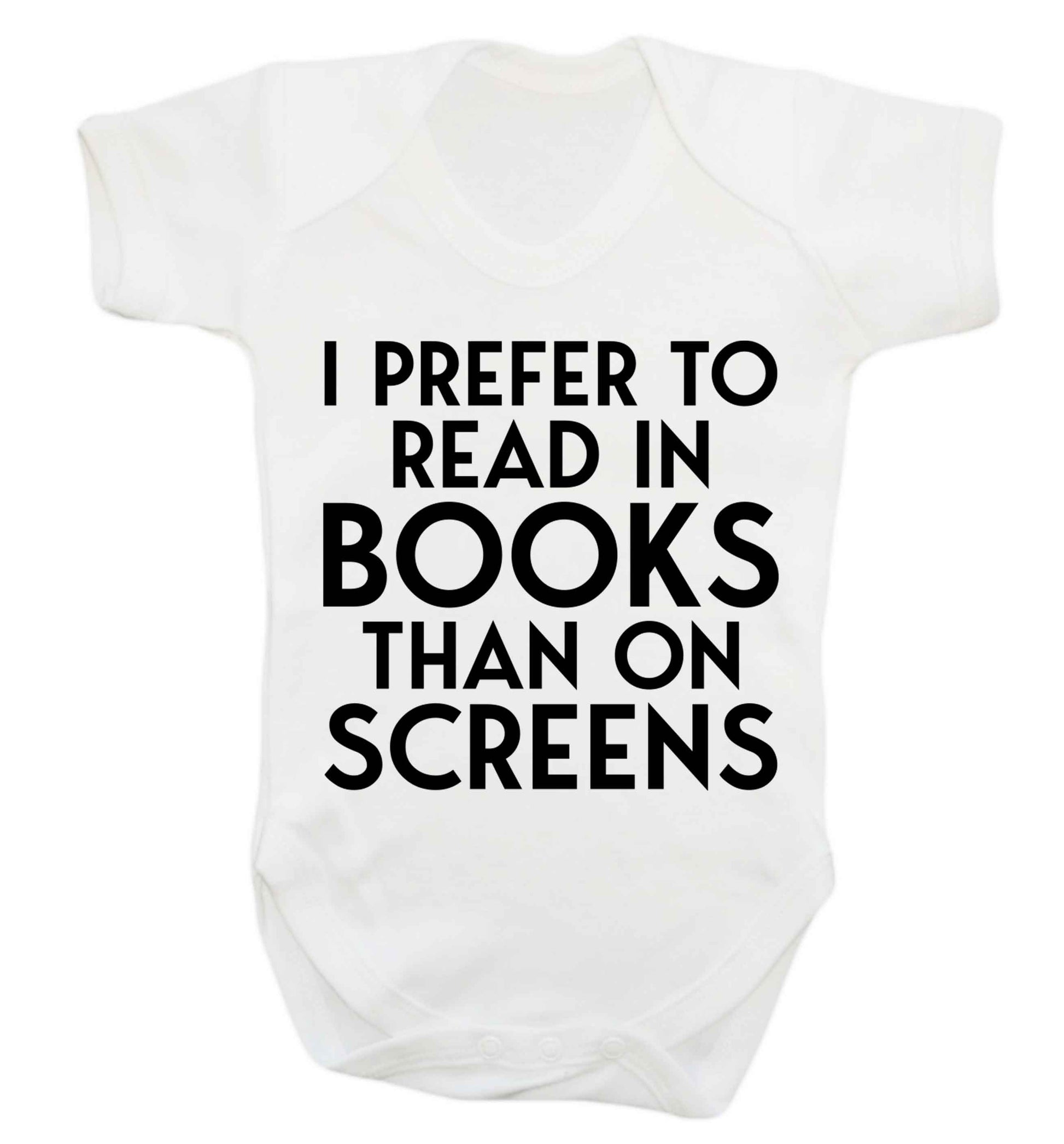 I prefer to read in books than on screens Baby Vest white 18-24 months