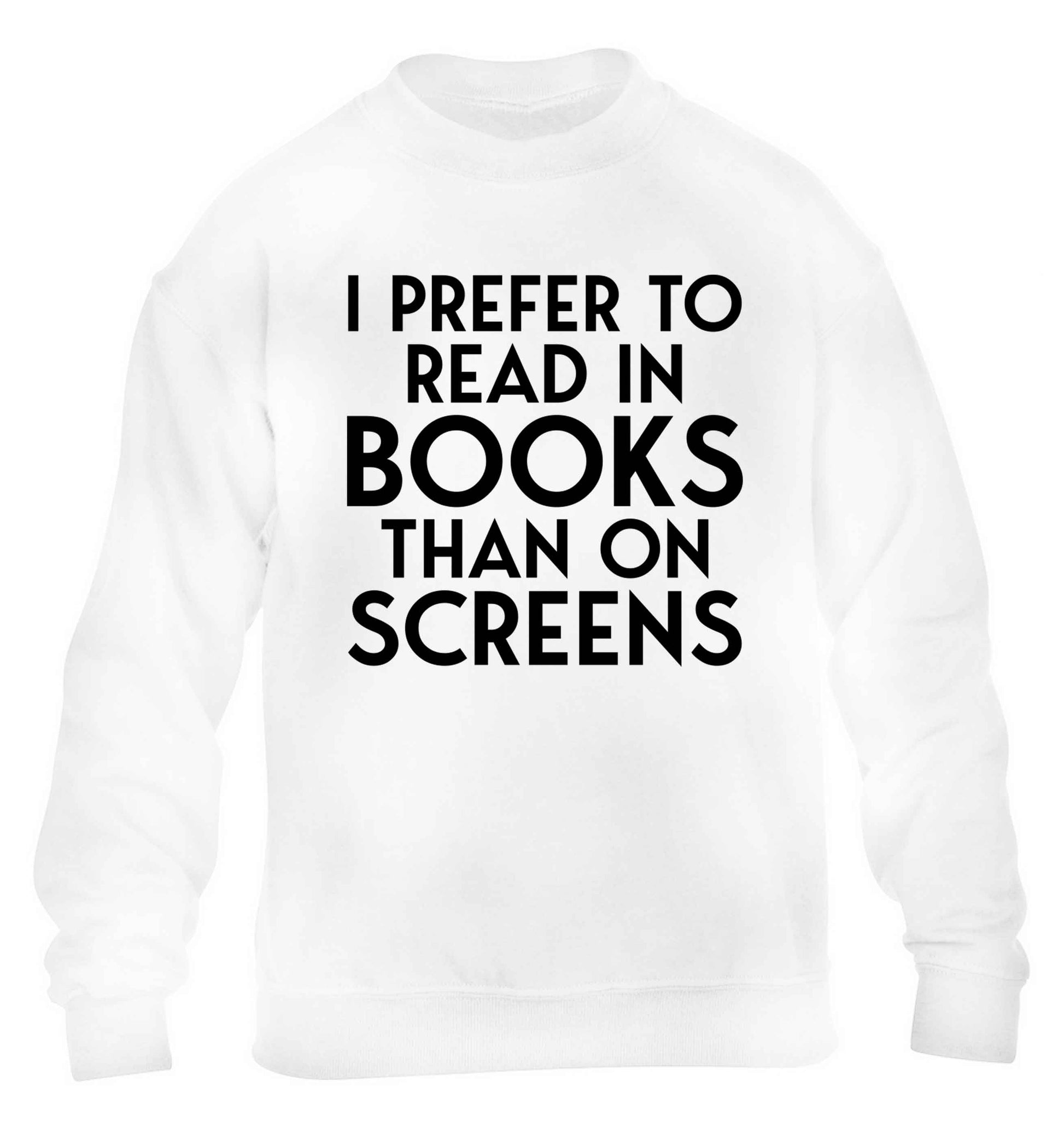 I prefer to read in books than on screens children's white sweater 12-13 Years