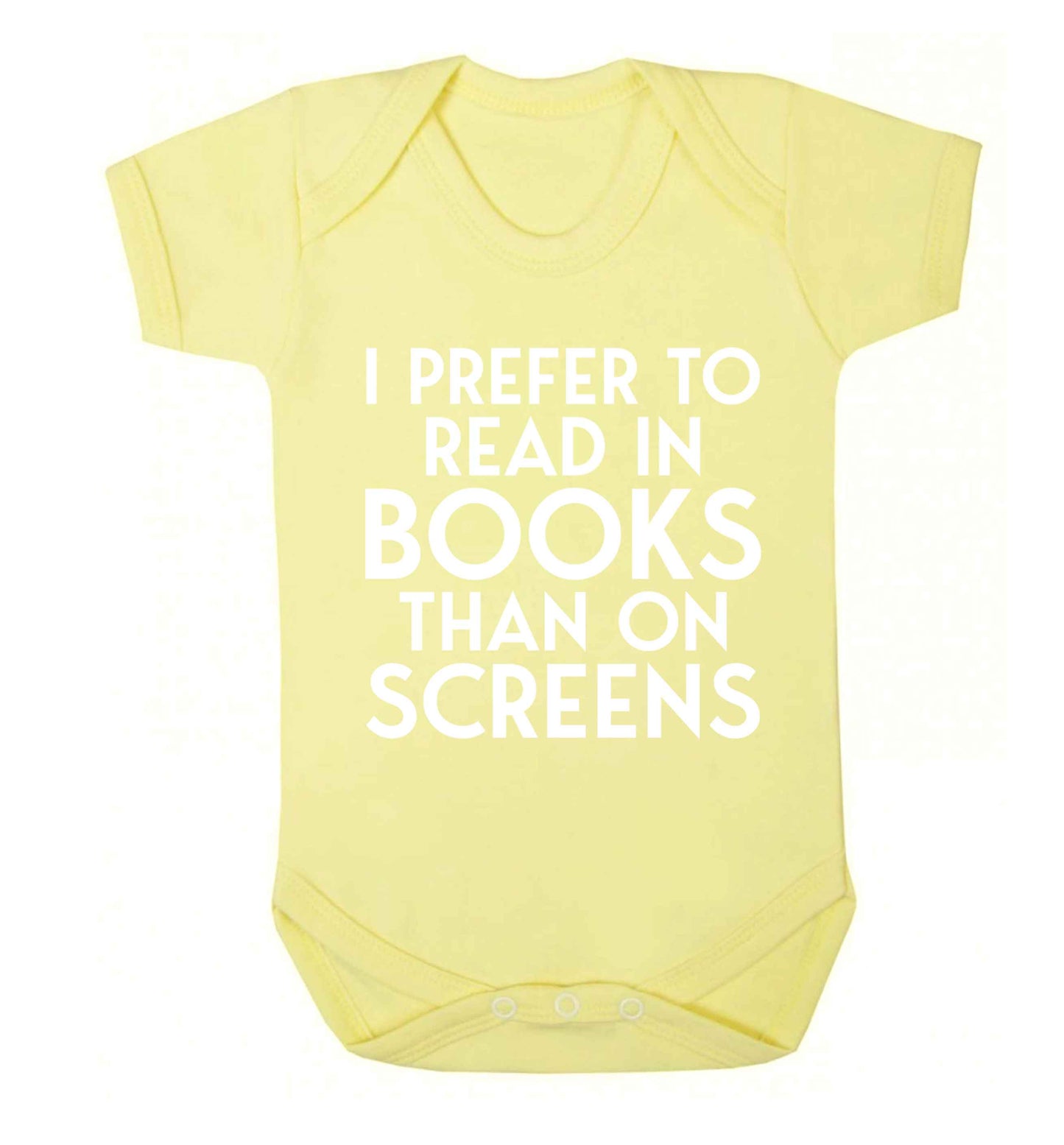 I prefer to read in books than on screens Baby Vest pale yellow 18-24 months