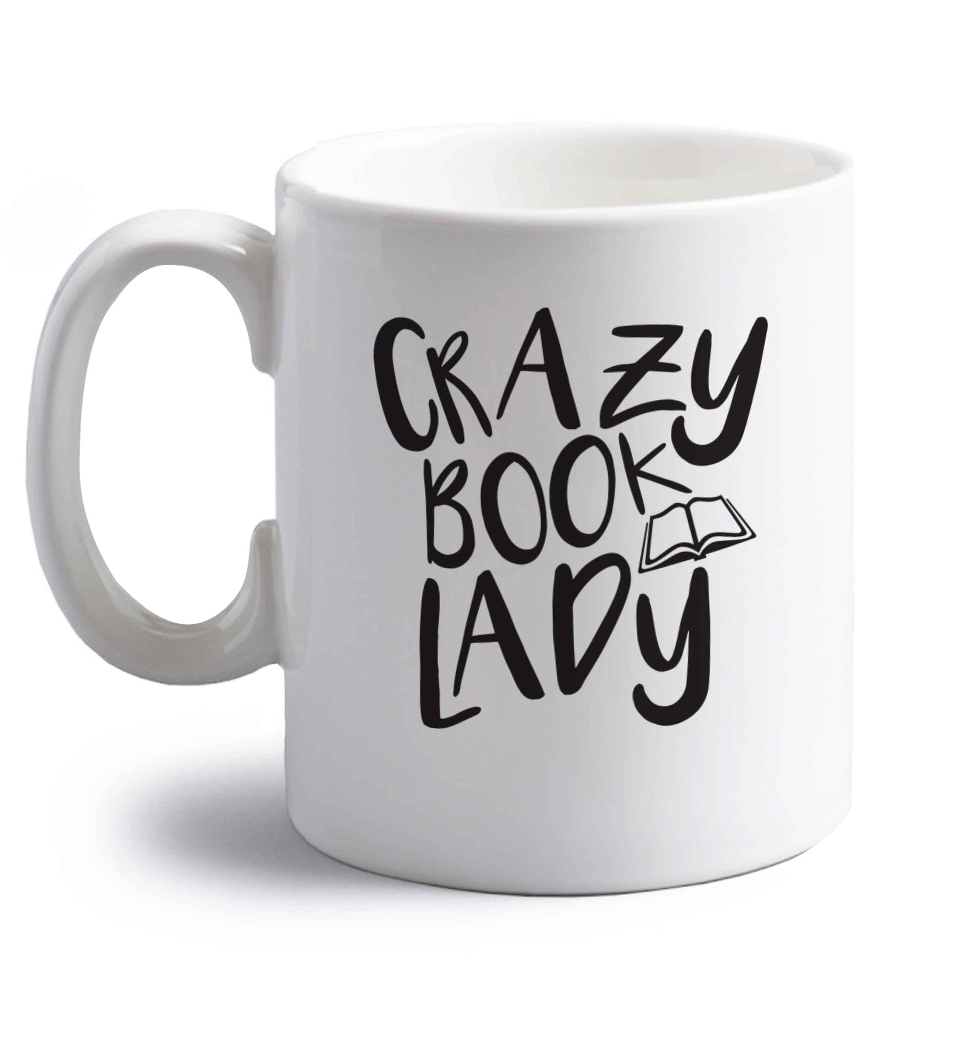 Crazy book lady right handed white ceramic mug 