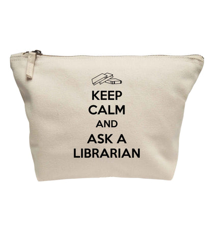 Keep calm and ask a librarian | makeup / wash bag
